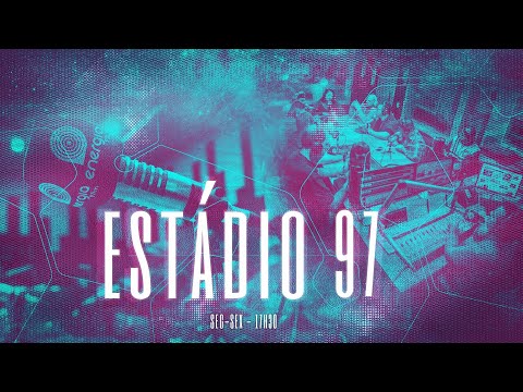 ESTÁDIO 97 - AO VIVO - 15/04/22 - AO VIVO