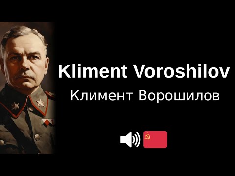 How to pronounce 'Kliment Voroshilov' (CORRECTLY!)