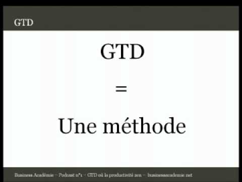 comment appliquer la méthode gtd