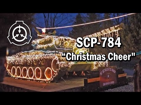 SCP-784 "Christmas Cheer" Euclid [SCP Document Reading]