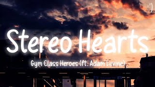 Download lagu Gym Class Heroes - Stereo Hearts (Lyrics) ft. Adam Levine mp3 Download lagu Gym Class Heroes - Stereo Hearts (Lyrics) ft. Adam Levine mp3