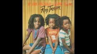 Rod Taylor ‎- If Jah Should Come Now
