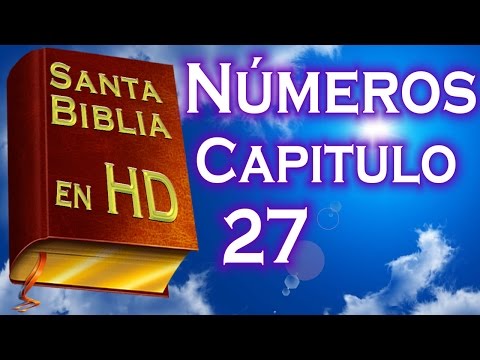 Números Capitulo 27 - Santa Biblia Reina-Valera (Audio Remasterizado) HD