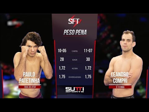 SFT 7 • Main Card featherweight: Paulo Patetinha vs Leandro Compri