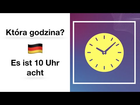 Lekcja 6 - Która godzina - jak to powiedzieć po niemiecku 🇩🇪 #jezykniemiecki