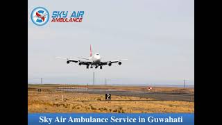 Select Air Ambulance from Kolkata with Fabulous Medical Features