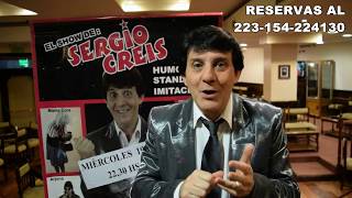 SERGIO CREIS EN MAR DEL PLATA HUMORISTA E IMITADOR