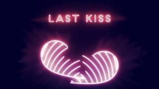 Last Kiss Music Video