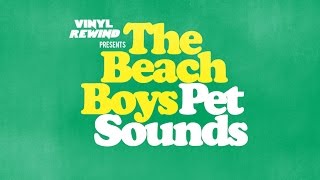 The Beach Boys - Pet Sounds vinyl album review | Vinyl Rewind