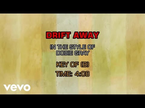 Dobie Gray - Drift Away (Karaoke)