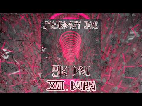 17. młodszy joe - burn prod.morecalcium