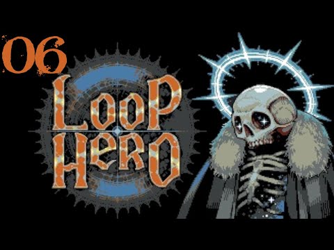 SB Plays Loop Hero 06 - The Memory Hole
