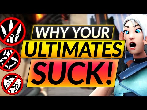 You Think You're GOOD but YOUR ULTIMATES are ACTUALLY TRASH - Valorant Agents Guide