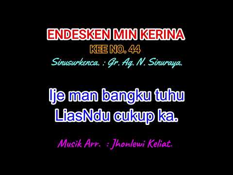 KEE 44 (Karaoke Version). ENDESKEN MIN KERINA.