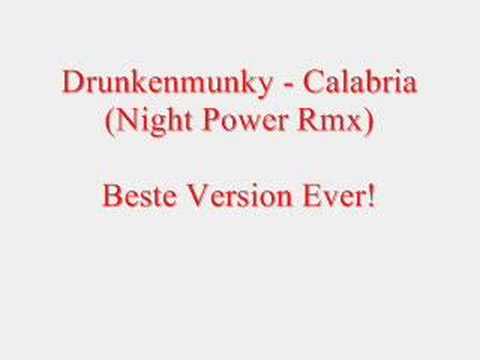 Drunkenmunky - Calabria (Night Power Rmx)