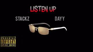 Stackz X Rich Dayy - Listen Up
