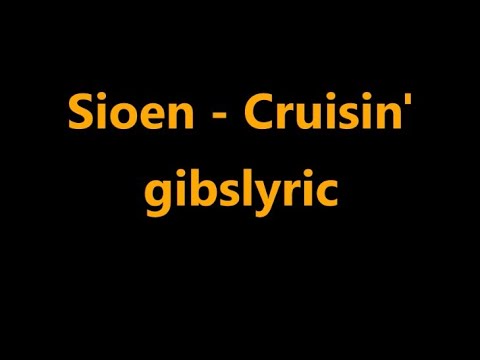Sioen - Cruisin' Lyrics (2003)