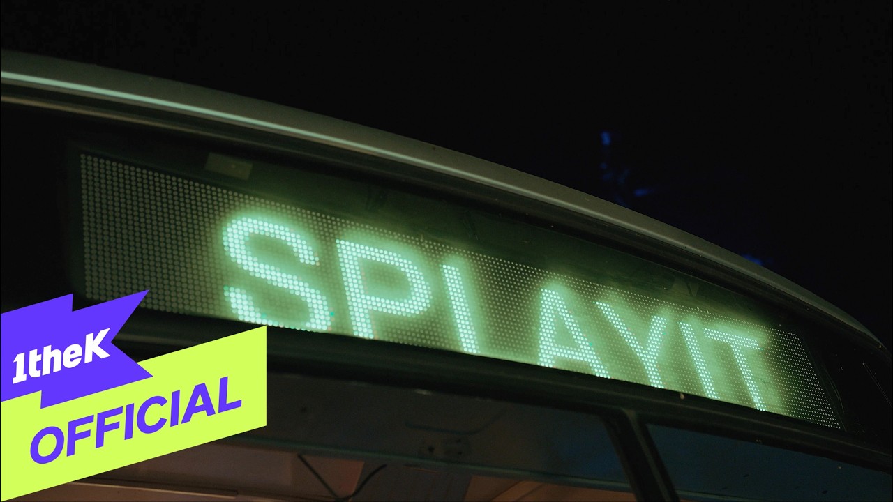 [Teaser 1] Splayit(에스플릿) _ Last bus(막차)