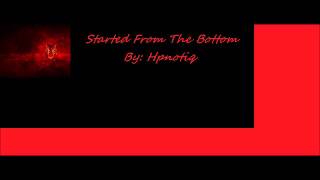 Started From The Bottom(remix)