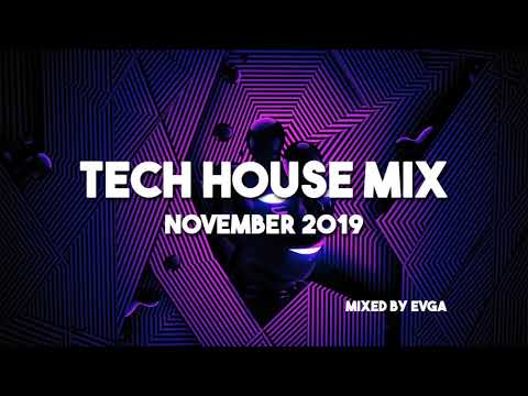 Tech House Mix November 2019 - mixed by EVGA