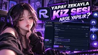 Yapay Zekayla KIZ SESİ Nasıl Yapılır? Kendi Ses Değiştirme Programımı Yaptım! (Ü