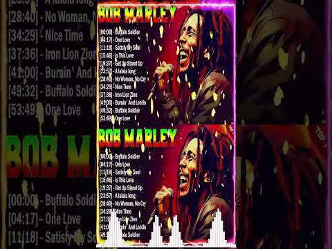 Bob Marley Bests Greatest Hits Reggae songs 2024 - Full Album Mix of Bob Marley Best Songs