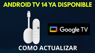 Cómo ACTUALIZAR Chromecast con Google TV a ANDROID 14 🚀 (Parche Enero 2025)