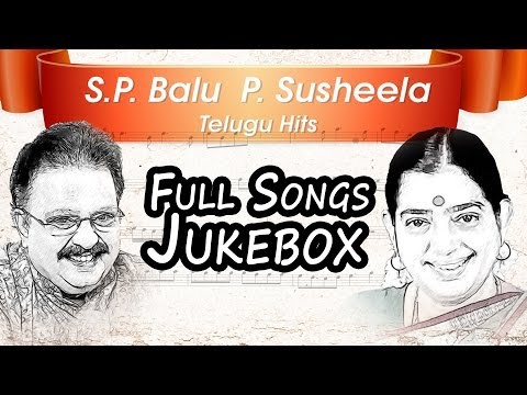 S.P. Balasubramanyam & P.Susheela Telugu Romantic Hits || Jukebox