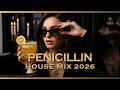 Penicillin After Dark Deep House Mix 2026 Sophisticated Late Night Deep Feelings