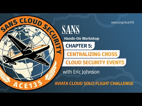 HANDS-ON WORKSHOP | Centralizing Cross-Cloud Security Events: Aviata Chapter 5