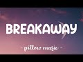 Breakaway Kelly Clarkson Lyrics