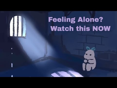 害怕感到孤獨？看這個 (Fear of Feeling Alone? Watch THIS)