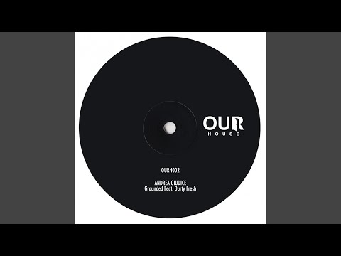 Grounded feat. Durty Fresh (Original Mix)