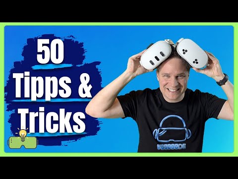 50 TIPPS & TRICKS für eure Meta Quest - 2025 Version! Für Anfänger und Profis!
