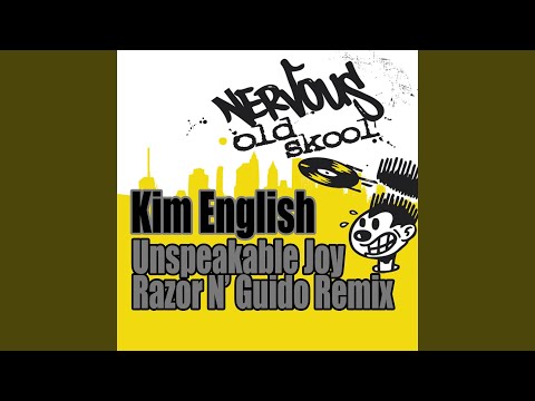 Unspeakable Joy (Razor N' Guido Vocal Mix)
