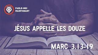 JÉSUS APPELLE LES DOUZE