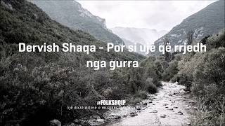 Dervish Shaqa - Kur Ta Kthyem Moj Kosovë Shpinën