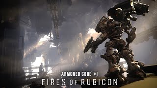 Armored Core VI: Fires of Rubicon — Дата релиза, предзаказ и геймплейный трейлер