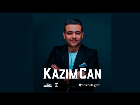 Kazım Can - O Da Belə Getdi (Rəsmi Audio)
