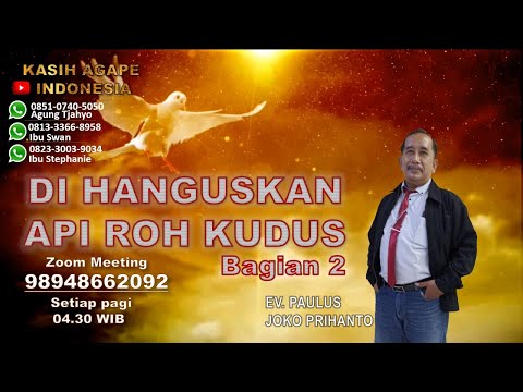 DI HANGUSKAN API ROH KUDUS BAGIAN 2  I   BP.EV. PAULUS JOKO PRIHANTO