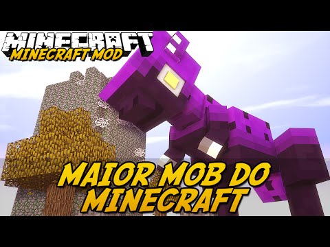 Minecraft Mod: MAIOR MOB DO MINECRAFT! (Mobs Gigantes // Mythical Creatures)