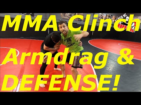 MMA Clinch Armdrag plus DEFENSE!! (Part 1)