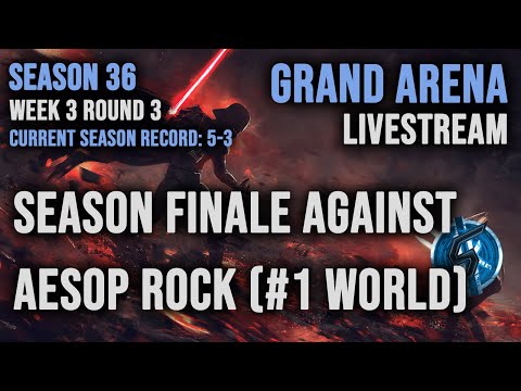 5v5 season finale against #1 world player Aesop Rock! - 5v5 Grand Arena Live - SWGoH