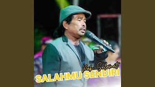 Download lagu Salahmu Sendiri (Live) mp3 Download lagu Salahmu Sendiri (Live) mp3