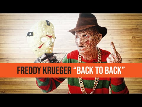 FREDDY KRUEGER - OFFICIAL "BACK TO BACK" (FREDDY VS. JASON DISS)