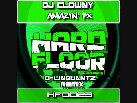 DJ Clowny - Amazin' FX (D-Linquants Remix)