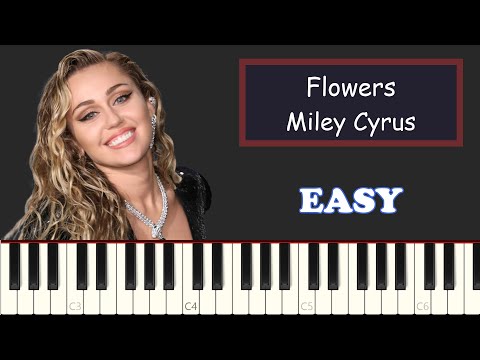 Miley Cyrus - Flowers - Piano Tutorial [EASY]
