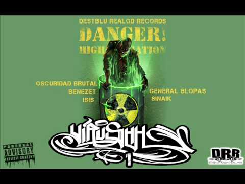 Oscuridad Brutal,Benezet,General Blopas, Isis & Sinaik - Virus HH1 (2014) [Prod.D.R.R.]