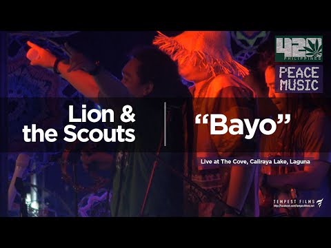 Lion & the Scouts - Bayo (Live w/ Lyrics) - 420 Philippines Peace Music 6