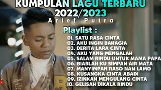 Download lagu KUMPULAN LAGU TERBARU 2022 2023  -  ARIEF PUTRA -  SATU RASA CINTA mp3
